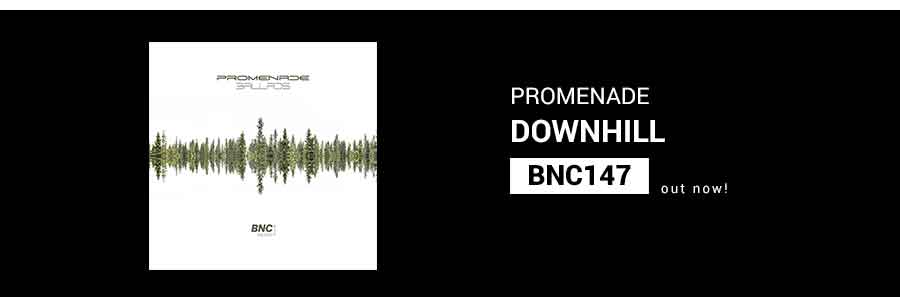 BNC147 is Out Now! Promenade | DOWNHILL